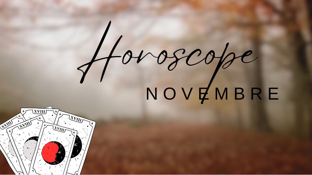 Horoscope Novembre 2024 - Extension